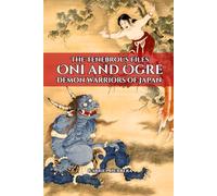 Oni and Ogre: Demon Warriors of Japan