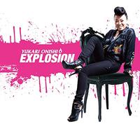 Onishi Yukari - Explosion (CD+DVD) [Japan LTD CD] TECE-3381