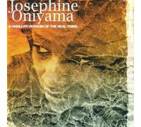 Oniyama, Josephine - A Smaller Version of the Real Thing
