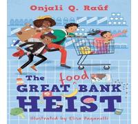 Onjali Q. Rauf The Great (Food) Bank Heist Paperback Book in White Onjali Q. Rauf White