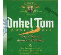 Onkel Tom - Ein Strauss Bunter Melodien Remastered