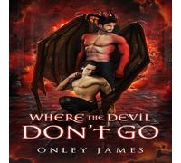 Onley James Where the Devil Don't Go Book - Paperback Onley James Multicolor