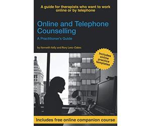 Online and Telephone Counselling: A Practitioner’s Guide
