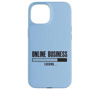 Online Business Loading Online Business Affiliate Marketing Case for iPhone 15