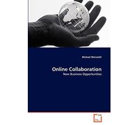 Online Collaboration: New Business Opportunities