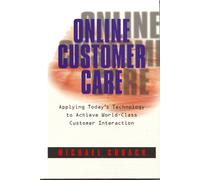 Online Customer Care: Strategies for Call Center Excellence