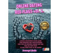 Online dating red flags vol. 1. (images in full color)
