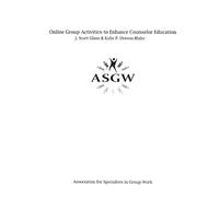 Online Group Activities to Enhance Counselor Education