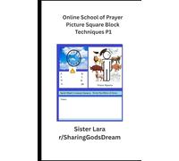 Online School of Prayer Picture Square Block Techniques P1