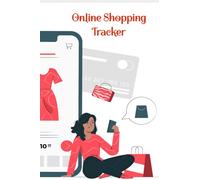Online Shopping Tracker - Keep Track of Online Orders: Don't ever forget what you ordered. Use this handy online order tracker book to keep up with your orders
