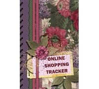 Online Shopping Tracker: Vintage Floral Notebook Journal To Track or Plan Your Online Orders