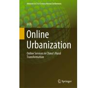 Online Urbanization : Online Services in China’s Rural Transformation