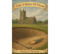 Only A Matter Of Thyme (Adventures of Father Thyme)