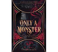 Only a Monster by Vanessa Len (English) Paperback Book