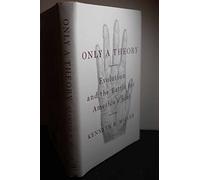 Only a Theory: Evolution and the Battle for America's Soul