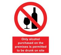 Only Alcohol Purchased on Premises To Be Drunk on Site Gloss Sticker Sign Self Adhesive Gloss Decal Sticker 160mm x 125mm