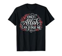 Only Allah Can Judge Me Floral Islamic Prayer T-Shirt