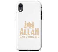 Only Allah Can Judge Me Islamic Eid Mubarak Religion Case for iPhone XR