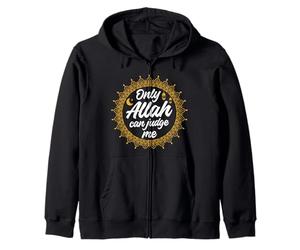 Only Allah Can Judge Me Ramadan Islam Religion Zip Hoodie