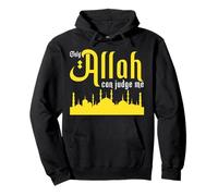 Only Allah Can Judge Me Ramadan Kareem Eid Muslim Islam Pullover Hoodie