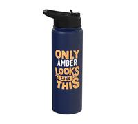 Only Amber Looks Like This Funny Amber Name Personalized Stainless Steel Insulated Water Bottle