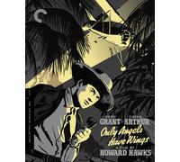 Only Angels Have Wings (The Criterion Collection) [Blu-ray]