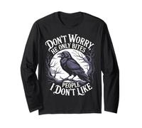 Only Bites People Don't Like Gothic Birds Animal Funny Crow Long Sleeve T-Shirt