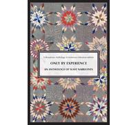 Only by Experience: An Anthology of Slave Narratives