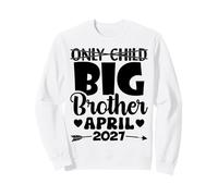 Only Child Expires Promoted To Big Brother in April 2027 Sweatshirt