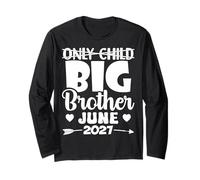 Only Child Expires Promoted to Big Brother June 2027 Long Sleeve T-Shirt