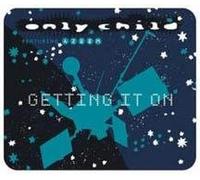 Only Child - Getting It on [VINYL]