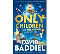 Only Children : Three Hilarious Short Stories