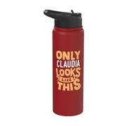 Only Claudia Looks Like This Funny Claudia Name Personalized Stainless Steel Insulated Water Bottle