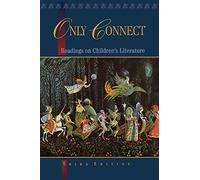 Only Connect: Readings on Children's Literature