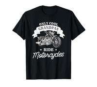 Only Cool Grandpas Ride Motorcycles Funny Motorcycling Biker T-Shirt