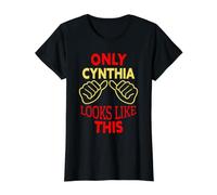 Only Cynthia Looks Like This Funny Cynthia Name Value Graphic T-Shirt