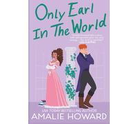 ONLY EARL IN THE WORLD: A Taming of the Dukes novella
