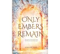 Only Embers Remain: Book Three in the Trium Perfectum Series: 3