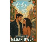 Only Ever Us: Right Person. Wrong Decade. (The Always Us Series)
