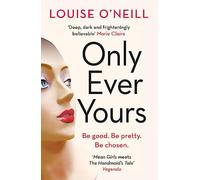 Only Ever Yours