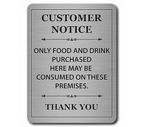 Only Food and Drink Purchased Here Sign, Brushed Aluminium, A5, UK Made
