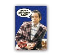 ONLY FOOLS AND HORSES BIRTHDAY CARD, 'HAPPY BIRTHDAY DAVE' ONLY FOOLS AND HORSES CARD