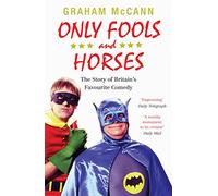 Only Fools and Horses: The Story of Britain's Favourite Comedy (Main)