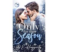 Only for the Season: a billionaire holiday romance (The Raider Brothers)