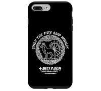 Only Fox God Knows. Nana korobi ya oki. Fall Seven Times Case for iPhone 7 Plus/8 Plus