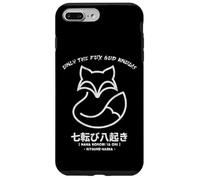 Only Fox God Knows. Nana korobi ya oki. Fall Seven Times Case for iPhone 7 Plus/8 Plus