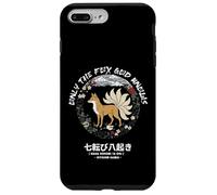 Only Fox God Knows. Nana korobi ya oki. Fall Seven Times Case for iPhone 7 Plus/8 Plus