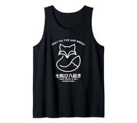 Only Fox God Knows. Nana korobi ya oki. Fall Seven Times Tank Top