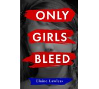 Only Girls Bleed