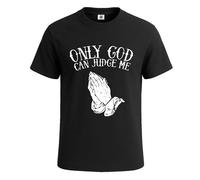 Only God Can Judge Me Party Sarcasm Men's T Shirt Funny Novelty Gift Top
